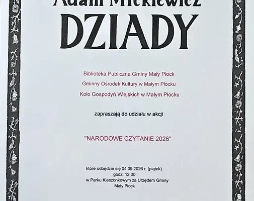 Narodowe Czytanie 2026 w Małym Płocku: Dziady Adama Mickiewicza