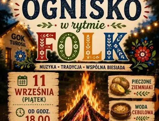Folkowe ognisko w Turośli – zaproszenie na wspólne biesiadowanie