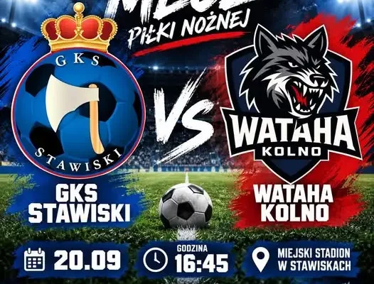 GKS Stawiski zagra z Watahą Kolno. Mecz już 20 września na Miejskim Stadionie