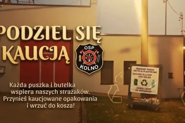 OSP Kolno: wrzuć butelki i puszki do kosza, wesprzyj strażaków