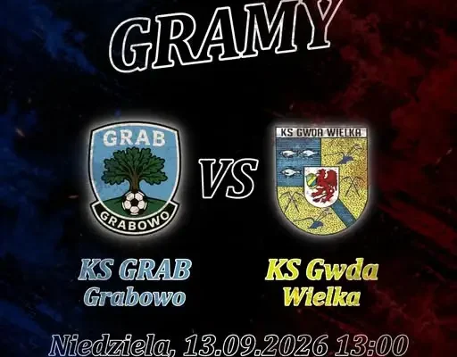 Mecz 3. kolejki klasy B w Grabowie – KS Grabów podejmie Gwdę Wielką