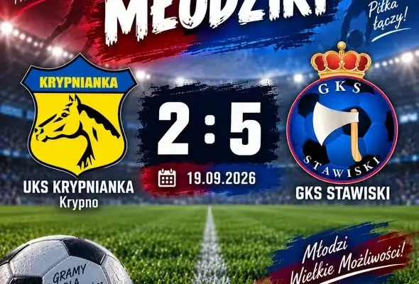 Młodzicy GKS Stawiski wygrywają na wyjeździe z Krypnianką 5:2